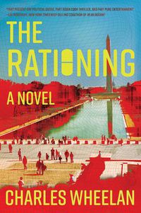 Cover image for The Rationing: A Novel