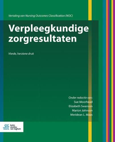 Verpleegkundige Zorgresultaten: Vertaling Van Nursing Outcomes Classification (Noc)