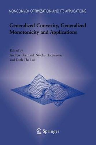 Cover image for Generalized Convexity, Generalized Monotonicity and Applications: Proceedings of the 7th International Symposium on Generalized Convexity and Generalized Monotonicity