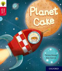Cover image for Oxford Reading Tree Story Sparks: Oxford Level 4: Planet Cake