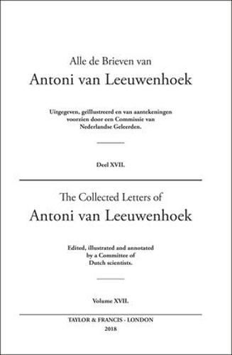 Cover image for The Collected Letters of Antoni Van Leeuwenhoek - Volume 17