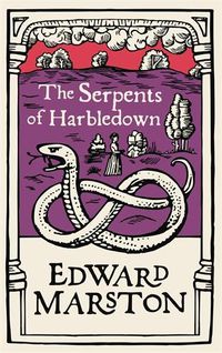 Cover image for The Serpents of Harbledown: A gripping medieval mystery from the bestselling author