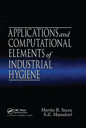 Cover image for Applications and Computational Elements of Industrial Hygiene.