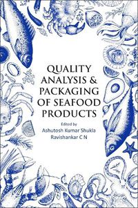 Cover image for Quality Analysis and Packaging of Seafood Products