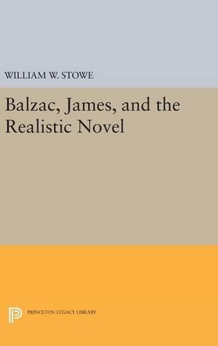 Cover image for Balzac, James, and the Realistic Novel