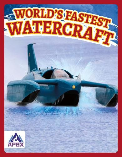Cover image for World's Fastest Watercraft
