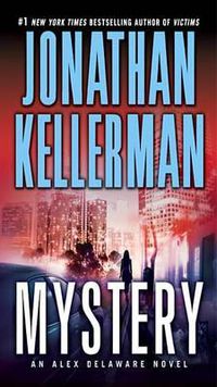 Cover image for Mystery: An Alex Delaware Novel