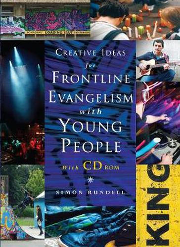 Creative Ideas for Frontline Evangelism: with Young People