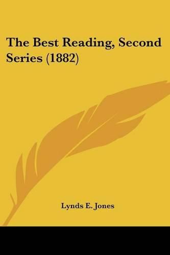 Cover image for The Best Reading, Second Series (1882)