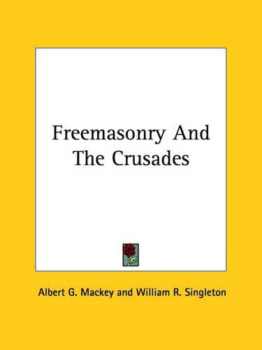 Cover image for Freemasonry and the Crusades