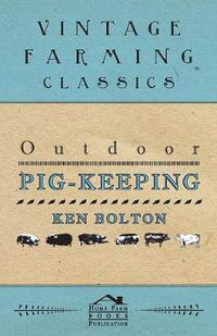 Cover image for Outdoor Pig-Keeping