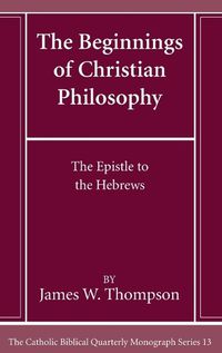 Cover image for The Beginnings of Christian Philosophy