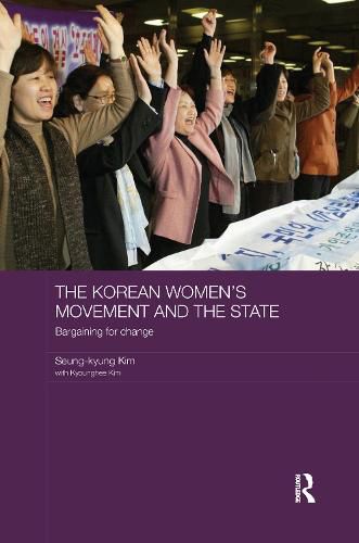 Cover image for The Korean Women's Movement and the State: Bargaining for Change