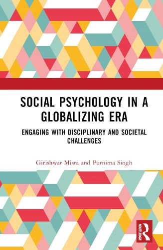 Social Psychology in a Globalizing Era