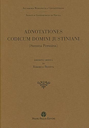 Cover image for Adnotationes Codicum Domini Justiniani (Summa Perusina)