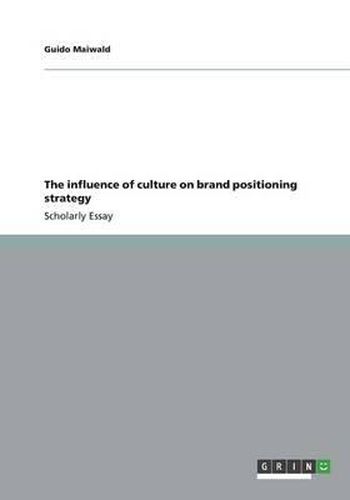 Cover image for The Influence of Culture on Brand Positioning Strategy