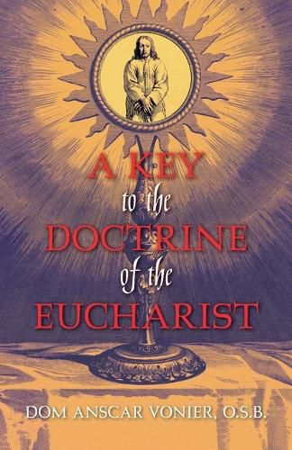 Cover image for A Key to the Doctrine of the Eucharist