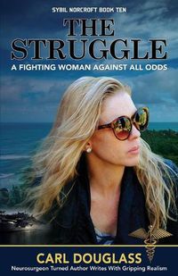 Cover image for The Struggle: A Fighting Woman Against all Odds