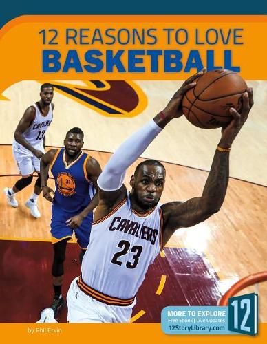 Cover image for 12 Reasons to Love Basketball