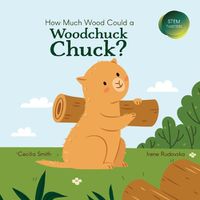 Cover image for How Much Wood Could a Woodchuck Chuck?