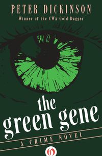 Cover image for The Green Gene: A Crime Novel