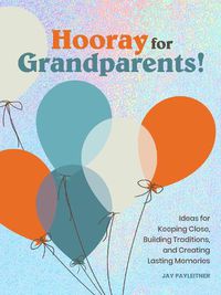 Cover image for Hooray for Grandparents