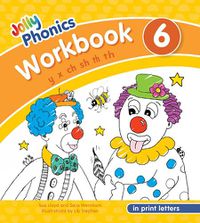 Cover image for Jolly Phonics Workbook 6: in Print Letters (American English edition)