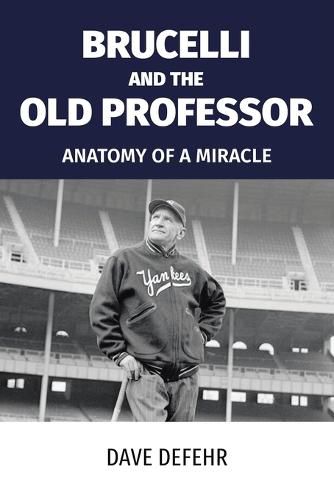 Cover image for Brucelli and the Old Professor: Anatomy of a Miracle