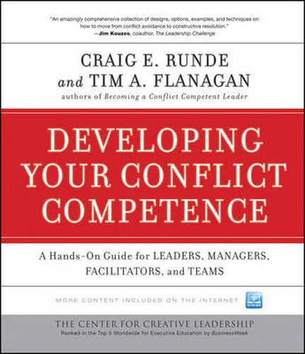 Cover image for Developing Your Conflict Competence: A Hands-On Guide for Leaders, Managers, Facilitators, and Teams