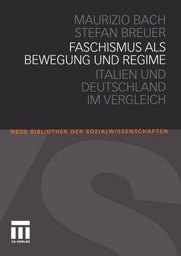 Cover image for Faschismus als Bewegung und Regime: Italien und Deutschland im Vergleich