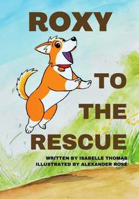 Cover image for Roxy to the Rescue