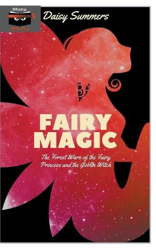 Cover image for Fairy Magic: The Forest Wars of the Fairy Princess and the Goblin Witch