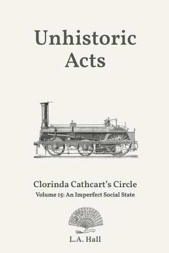 Cover image for Unhistoric Acts: An Imperfect Social State