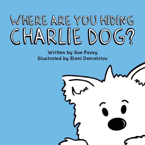 Cover image for Where Are You Hiding Charlie Dog?