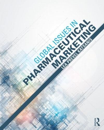 Cover image for Global Issues in Pharmaceutical Marketing