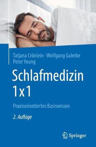 Cover image for Schlafmedizin 1x1: Praxisorientiertes Basiswissen