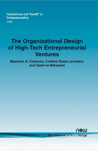 Cover image for The Organizational Design of High-Tech Entrepreneurial Ventures