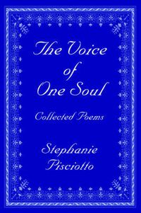 Cover image for The Voice of One Soul: Collected Poems