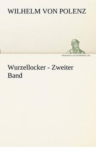 Cover image for Wurzellocker - Zweiter Band