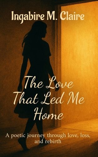 Cover image for The Love That Led Me Home