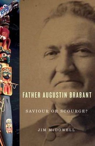 Cover image for Father Augustin Brabant: Saviour or Scourge?