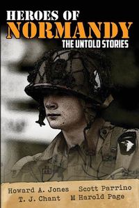 Cover image for Heroes of Normandy The Untold Stories