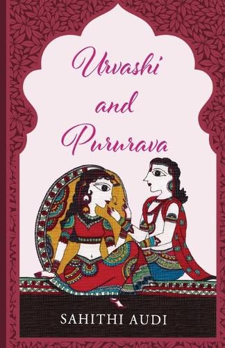 Cover image for Urvashi and Pururava