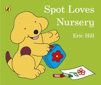 Cover image for Spot Loves Nursery