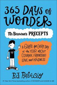 Cover image for 365 Days of Wonder: Mr. Browne's of Precepts