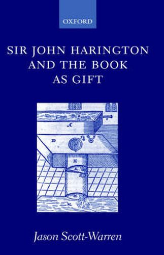 Cover image for Sir John Harington and the Book as Gift