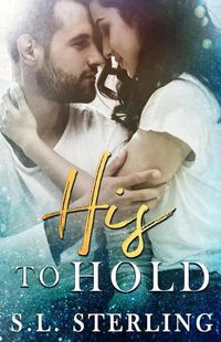 Cover image for His to Hold