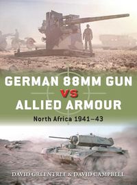 Cover image for German 88mm Gun vs Allied Armour: North Africa 1941-43