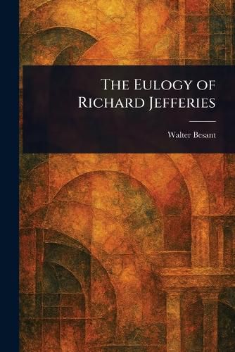 Cover image for The Eulogy of Richard Jefferies