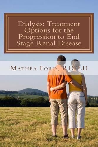 Cover image for Dialysis: Treatment Options for the Progression to End Stage Renal Disease